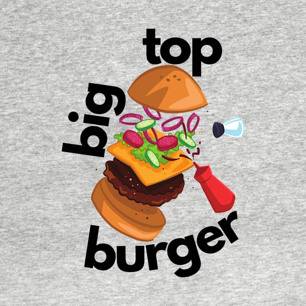 Big Top Burger by JaunzemsR